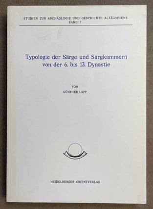 Item #M3461 Typologie der Särge und Sargkammern von der 6. bis 13. Dynastie. LAPP Günther[newline]M3461-00.jpeg