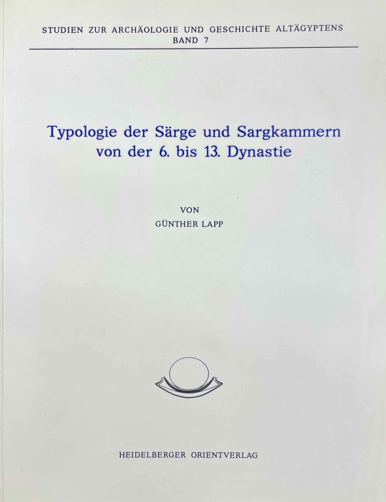 Item #M3461c Typologie der S&auml;rge und Sargkammern von der 6. bis 13. Dynastie. LAPP G&uuml;nther.[newline]M3461c-00.jpeg