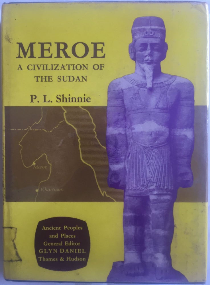 Item #M3471d Meroe, a civilization of the Sudan. SHINNIE Peter L.[newline]M3471d.jpg