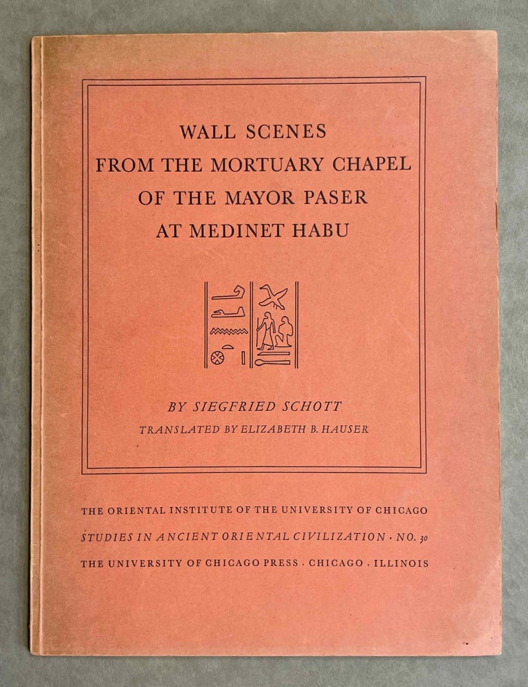 Item #M3533a Wall scenes from the mortuary chapel of the mayor Paser at Medinet Habu. SCHOTT Siegfried.[newline]M3533a-00.jpeg