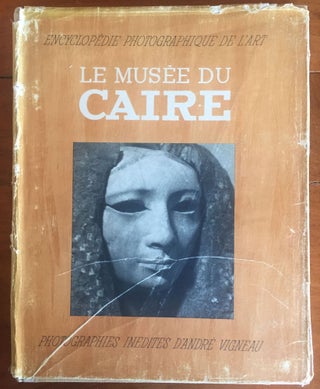 Item #M3565a Encyclopédie photographique de l'Art: le Musée du Caire. AAF - Museum...[newline]M3565a.jpg