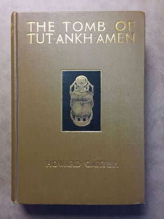 The tomb of Tut-Ankh-Amen. Vol. I, II & III (complete set)