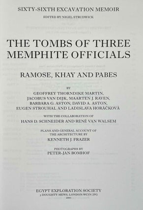 The tombs of three Memphite officials: Ramose, Khay and Pabes
