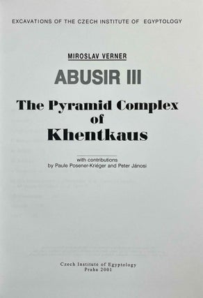 Abusir III: The pyramid complex of Khentkaus