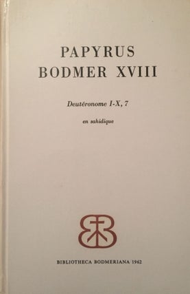 Item #M3603 Papyrus Bodmer XVIII (Deutéronome I-X,7. En sahidique). KASSER Rodolphe[newline]M3603.jpg