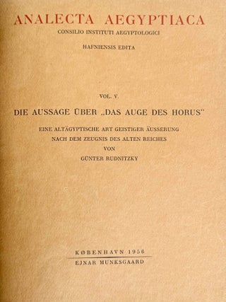 Die Aussage &uuml;ber das "Auge des Horus". Eine alt&auml;gyptische Art geistiger &Auml;usserung nach dem Zeugnis des alten Reiches.[newline]M3633e-02.jpeg