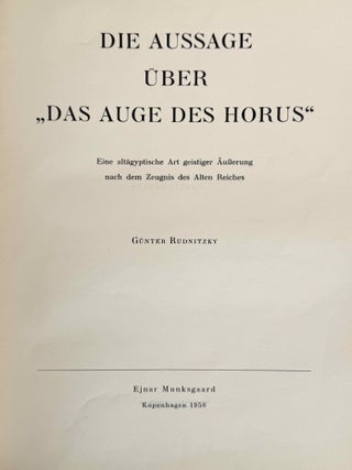 Die Aussage &uuml;ber das "Auge des Horus". Eine alt&auml;gyptische Art geistiger &Auml;usserung nach dem Zeugnis des alten Reiches.[newline]M3633e-03.jpeg