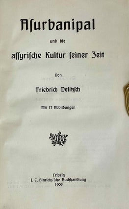 Assurbanipal und die assyrische Kultur seiner Zeit