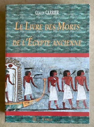 Item #M3652a Le Livre des Morts de l'Egypte ancienne. CARRIER Claude[newline]M3652a-00.jpeg