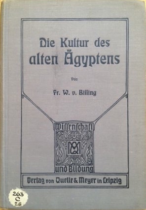 Item #M3679 Die Kultur des alten Ägyptens. BISSING Friedrich Wilhelm, von[newline]M3679.jpg