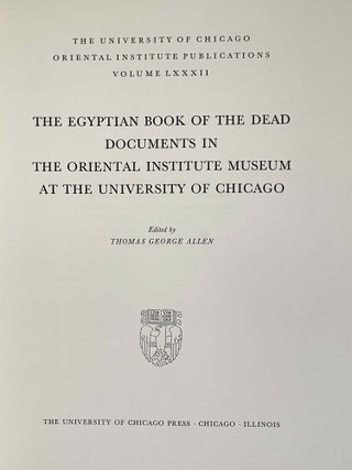The Egyptian book of the dead documents in the Oriental Institute Museum at the University of Chicago. Ideas of the Ancient Egyptians Concerning the Hereafter As Expressed in Their Own Terms. SAOC 37[newline]M3686-02.jpeg