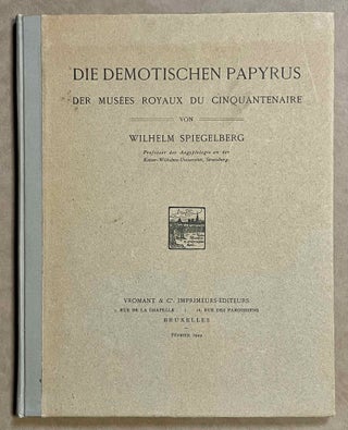 Item #M3688d Die demotischen Papyrus der Musées Royaux du Cinquantenaire. SPIEGELBERG Wilhelm[newline]M3688d-00.jpeg