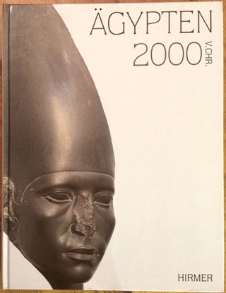 Item #M3695a Ägypten 2000 v.Chr. Die Geburt des Individuums. WILDUNG Dietrich - BURKARD Günter[newline]M3695a.jpg