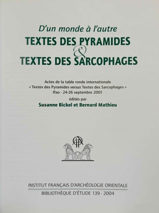D'un monde &agrave; l'autre. Texte des pyramides & Textes des sarcophages.[newline]M3717l-01.jpeg