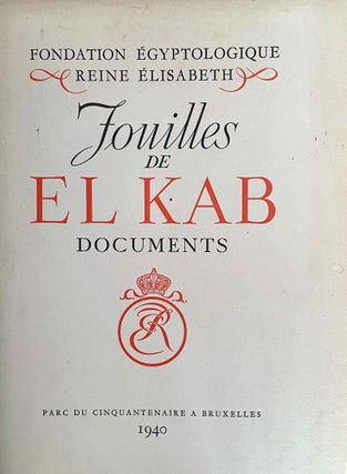 FOUILLES D'EL KAB exécutées par la Fondation Égyptologique Reine Élisabeth. Bruss., 1940-54. Volumes I & II (without volume III)[newline]M3720g-02.jpeg