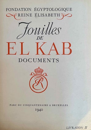 FOUILLES D'EL KAB exécutées par la Fondation Égyptologique Reine Élisabeth. Bruss., 1940-54. Volumes I & II (without volume III)[newline]M3720g-09.jpeg
