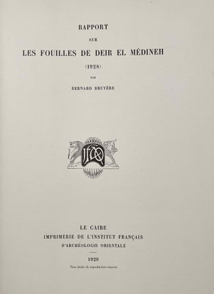 Rapports préliminaires sur les fouilles de Deir el-Medineh. Tome I to X (1922-1932). 10 volumes.[newline]M3729a-52.jpeg