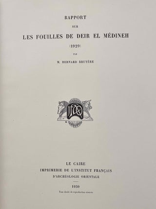 Rapports préliminaires sur les fouilles de Deir el-Medineh. Tome I to X (1922-1932). 10 volumes.[newline]M3729a-61.jpeg