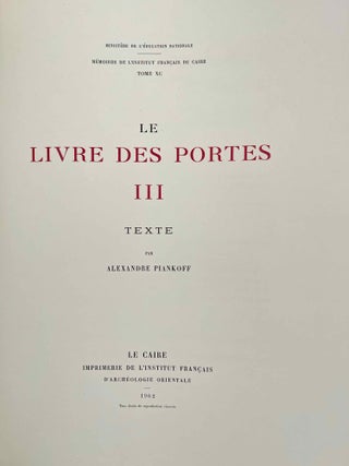 Le livre des portes. Tome I (fasc. I, II & III), Tome II (fasc. I & II) and Tome III (Fasc. 1) (all published and complete set)