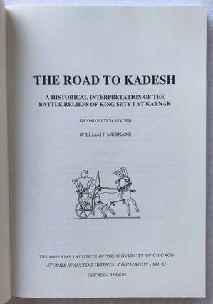 The road to Kadesh. A historical interpretation of the battle reliefs of King Sety I at Karnak. 2nd revised edition.[newline]M3736c-01.jpg