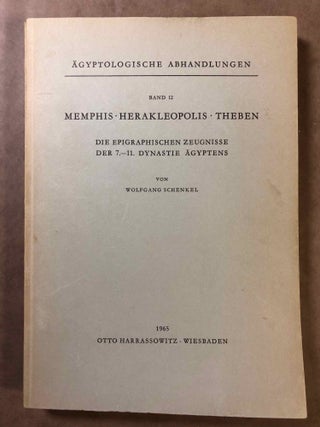 Item #M3742c Memphis, Herakleopolis, Theben. Die epigraphischen Zeugnisse der 7.-11. Dynastie...
