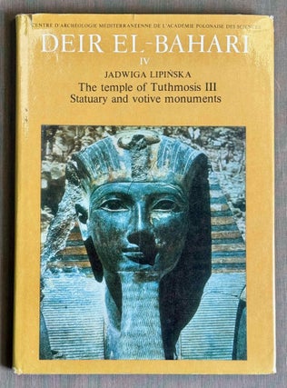 Item #M3748b Deir el-Bahari IV: The temple of Tuthmosis III. Statuary and votive monuments....