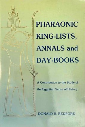 Item #M3757g Pharaonic king-lists, annals and day-books. REDFORD Donald B