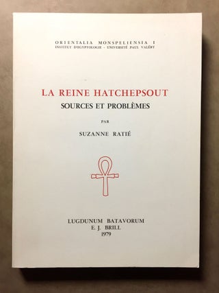 Item #M3758b La reine Hatchepsout, sources & problèmes. RATIE Suzanne