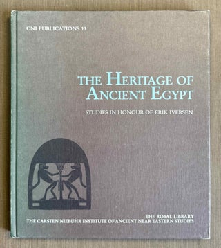 Item #M3761f The heritage of Ancient Egypt. Studies in honour of Erik Iversen. IVERSEN Erik, in...