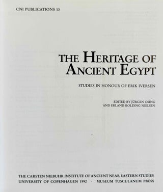The heritage of Ancient Egypt. Studies in honour of Erik Iversen.