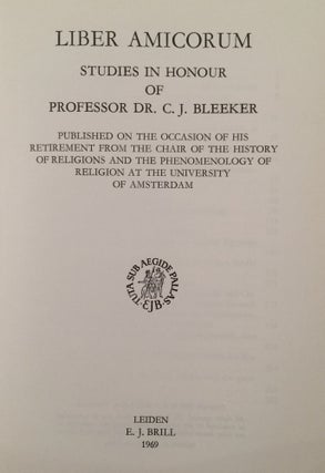 Liber Amicorum. Studies in Honour of C.J. Bleeker
