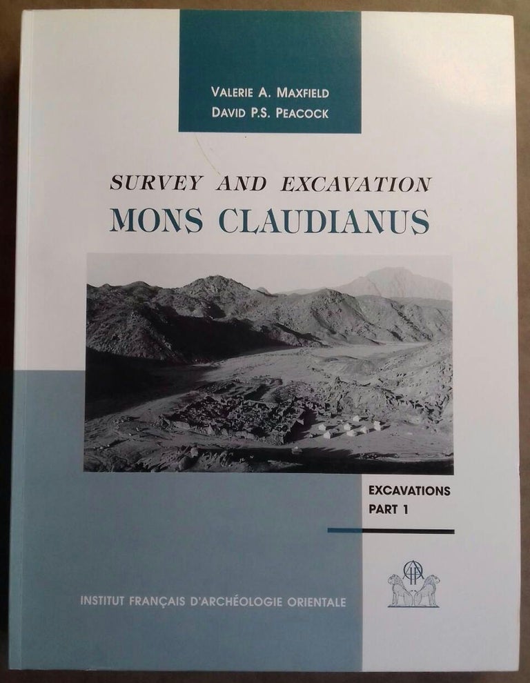 Item #M3813b Mons Claudianus, Survey and Excavation 1987-1993. TII. Excavations: part 1. MAXFIELD Valérie A. - PEACOCK David.[newline]M3813b.jpg