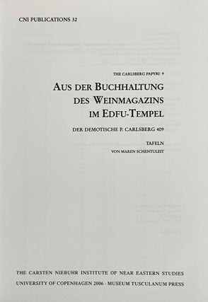 Aus der Buchhaltung des Weinmagazins im Edfu-Tempel. Der Demotische P. Carlsberg 409. 2 volumes (complete set) (The Carlsberg Papyri, vol. 9)