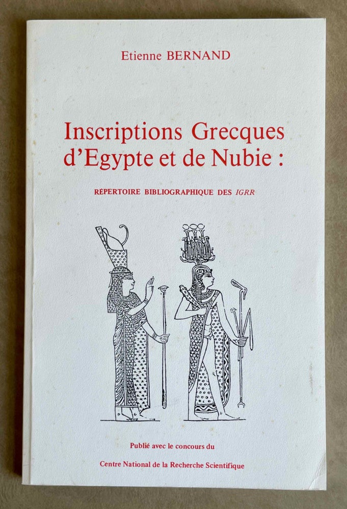 Item #M3865 Inscriptions grecques d'Egypte et de Nubie. Répertoire bibliographique des IGRR. BERNAND Etienne.[newline]M3865-00.jpeg