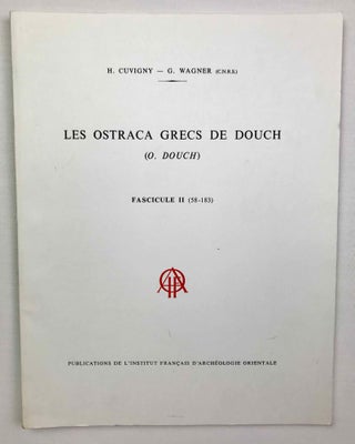 Les ostraca grecs de Douch (O. Douch). Fascicule 1 (1-57). Fascicule 2 (58-183). Fascicule 3 (184-355). Fascicule 4 (356-505). Fascicule 5 (506-639) (complete set)[newline]M3868a-09.jpeg