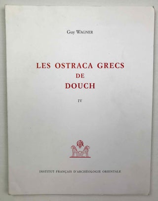 Les ostraca grecs de Douch (O. Douch). Fascicule 1 (1-57). Fascicule 2 (58-183). Fascicule 3 (184-355). Fascicule 4 (356-505). Fascicule 5 (506-639) (complete set)[newline]M3868a-25.jpeg