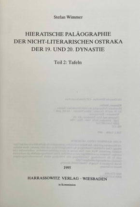 Hieratische Paläographie der nicht-literarischen Ostraka der 19. und 20. Dynastie Teil 1: Text. Teil 2: Tafeln (complete set)