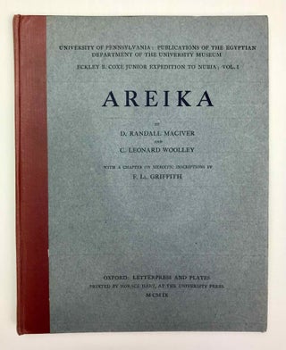 University of Pennsylvania, the Eckley B. Coxe Junior Expedition to Nubia, 8 volumes (complete set). Vol. I: Areika. Vol. II: Churches in Lower Nubia. Vol. III & IV: Karanog, the Romano-Nubian cemetery, text & plates. Vol. V: Karanog, the town. Vol. VI: Karanog, the meroitic inscriptions of Shablûl and Karanog. Vol. VII: Buhen, text. Vol. VIII: Buhen, plates.