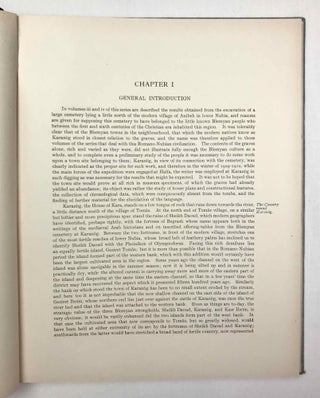 University of Pennsylvania, the Eckley B. Coxe Junior Expedition to Nubia, 8 volumes (complete set). Vol. I: Areika. Vol. II: Churches in Lower Nubia. Vol. III & IV: Karanog, the Romano-Nubian cemetery, text & plates. Vol. V: Karanog, the town. Vol. VI: Karanog, the meroitic inscriptions of Shablûl and Karanog. Vol. VII: Buhen, text. Vol. VIII: Buhen, plates.