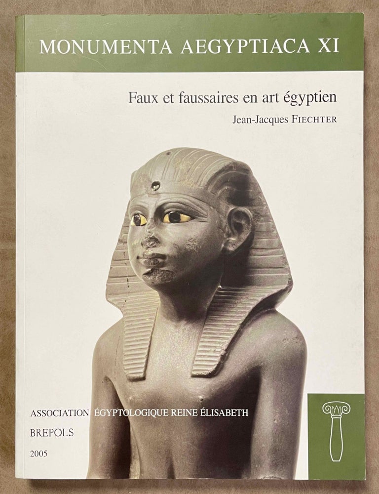 Item #M3889b Faux et faussaires en art &eacute;gyptien. FIECHTER Jean-Jacques.[newline]M3889b-00.jpeg