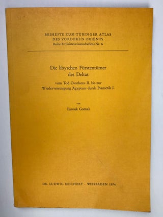 Item #M3891a Die libyschen Fürstentümer des Deltas vom Tod Osorkons II. bis zur...