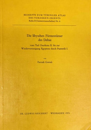 Item #M3891c Die libyschen Fürstentümer des Deltas vom Tod Osorkons II. bis zur...