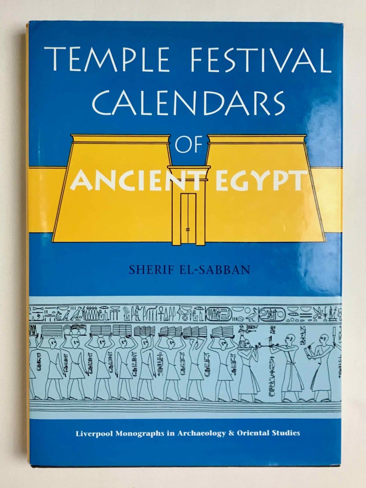 Item #M3931a Temple festival calendars of Ancient Egypt. EL-SABBAN Sherif.[newline]M3931a-00.jpeg