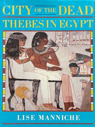 Item #M3934b City of the dead. Thebes in Egypt. MANNICHE Lise[newline]M3934b-00.jpeg