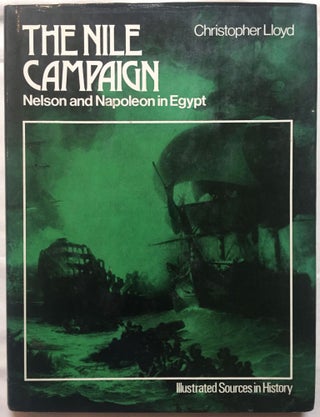 The Nile campaign. Nelson and Napoleon in Egypt.[newline]M3937-01.jpg