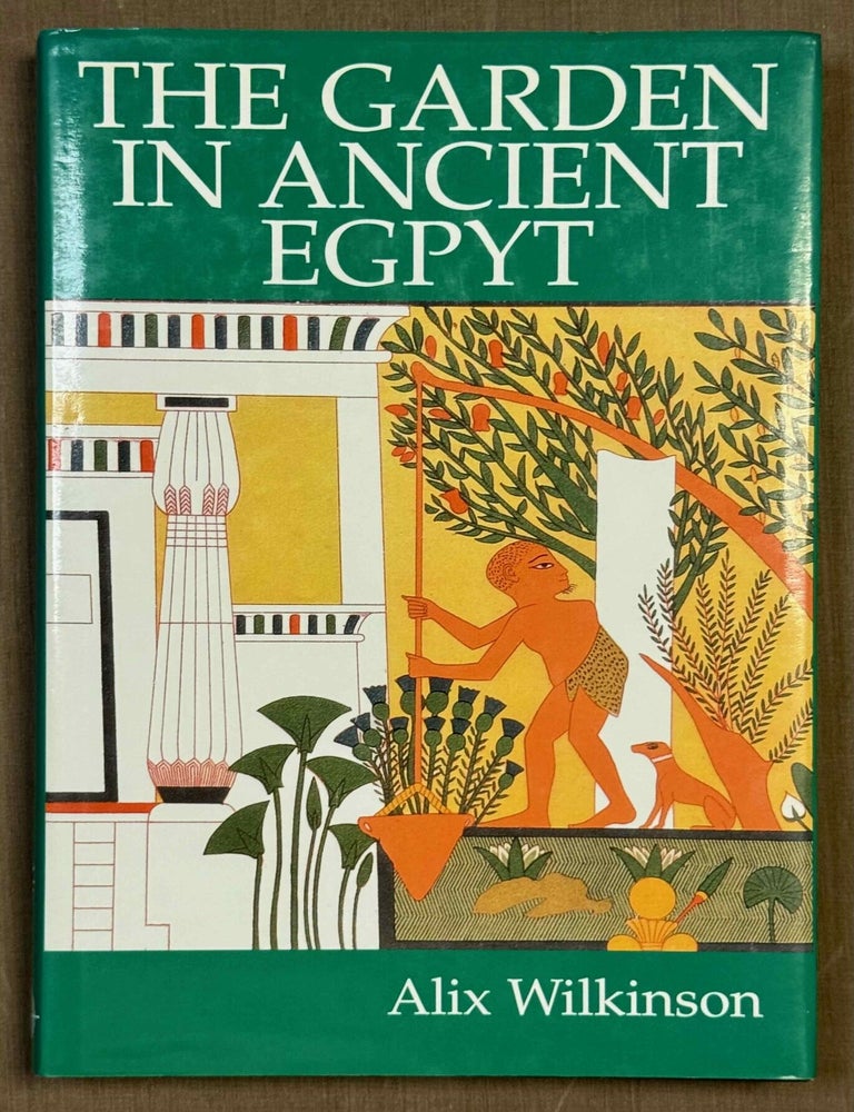 Item #M3946c The garden in Ancient Egypt. WILKINSON Alix.[newline]M3946c-00.jpeg