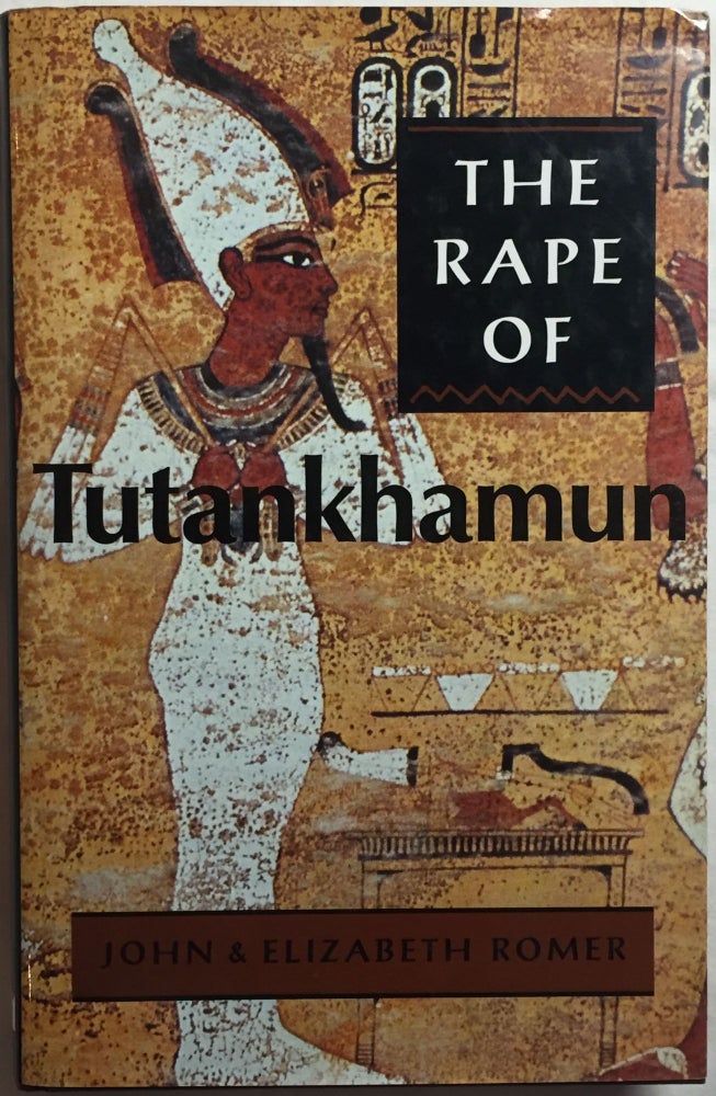 Item #M3952 The rape of Tutankhamun. ROMER John.[newline]M3952.jpg