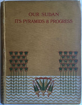 Our Sudan. Its pyramids and progress.[newline]M3977-01.jpg