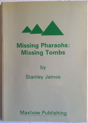 Item #M3979 Missing pharaohs, missing tombs. JAMES Stanley[newline]M3979.jpg
