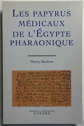 Item #M4004 Les papyrus médicaux de l'Egypte pharaonique. BARDINET Thierry[newline]M4004.jpg